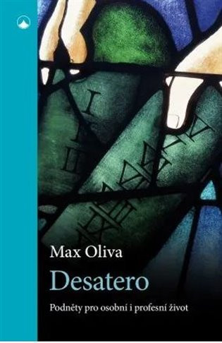 Desatero - Max Oliva