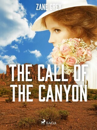 The Call of the Canyon - Loren Zane Grey - e-kniha