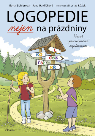 Logopedie nejen na prázdniny - Ilona Eichlerová, Jana Havlíčková - e-kniha