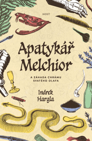 Apatykář Melchior a záhada chrámu svatého Olafa - Hargla Indrek - e-kniha