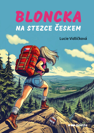 Bloncka na Stezce Českem - Lucie Vidličková - e-kniha