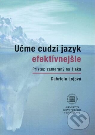 Učme cudzí jazyk efektívnejšie - Gabriela Lojová