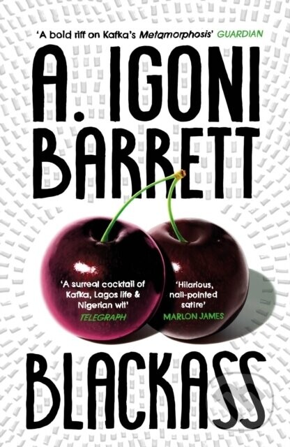 Blackass - A. Igoni Barrett