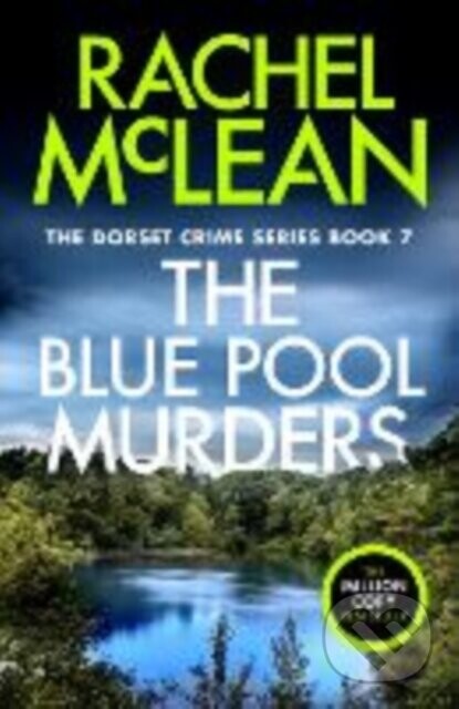 The Blue Pool Murders - Rachel Mclean