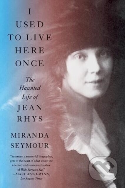 I Used to Live Here Once - Miranda Seymour