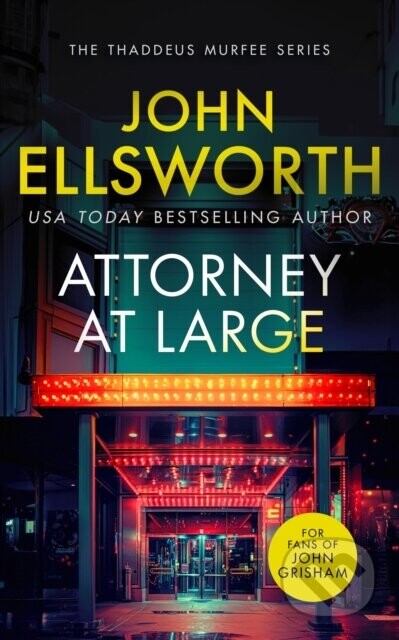 Attorney at Large - John Ellsworth