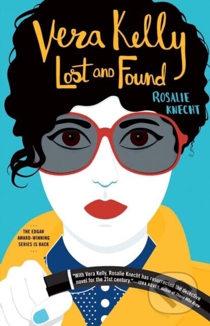 Vera Kelly Lost and Found - Rosalie Knecht