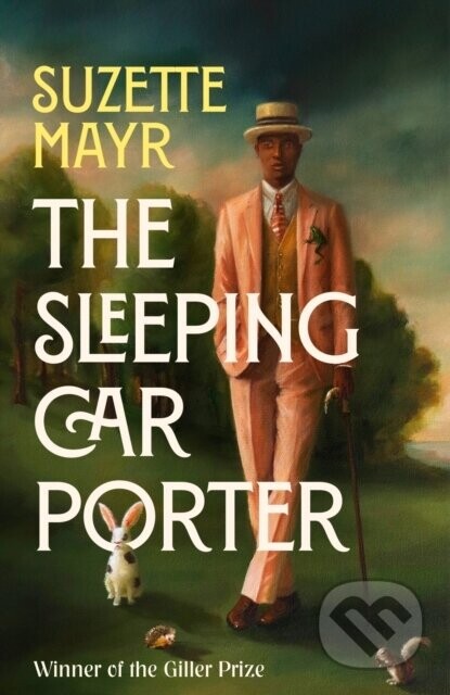 The Sleeping Car Porter - Suzette Mayr
