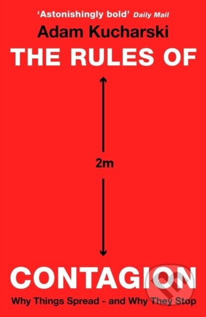The Rules of Contagion - Adam Kucharski