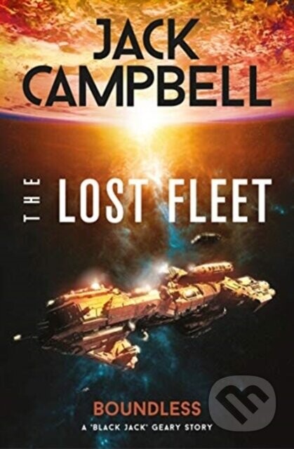 The Lost Fleet: Outlands - Boundless - Jack Campbell