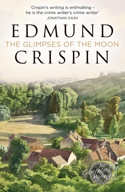 The Glimpses of the Moon - Edmund Crispin