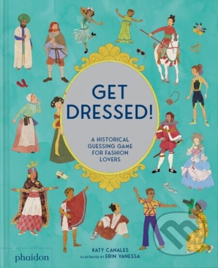 Get Dressed! - Katy Canales