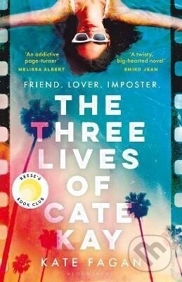 Three Lives of Cate Kay - Kate Fagan