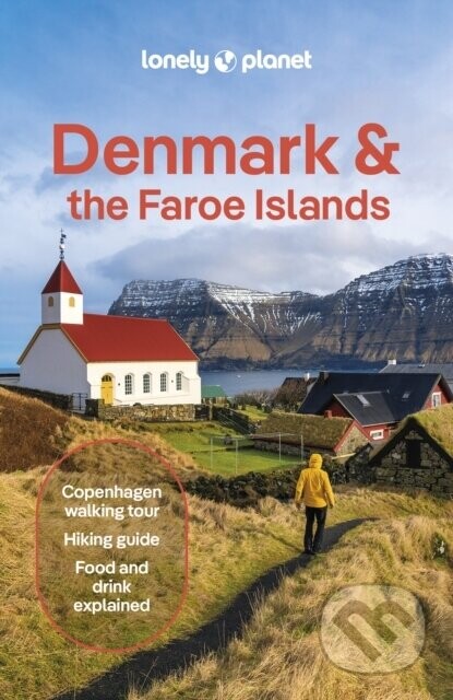 Lonely Planet Denmark & the Faroe Islands - Lonely Planet