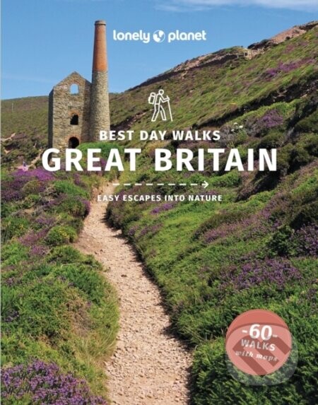 Lonely Planet Best Day Walks Great Britain - Sian Lewis