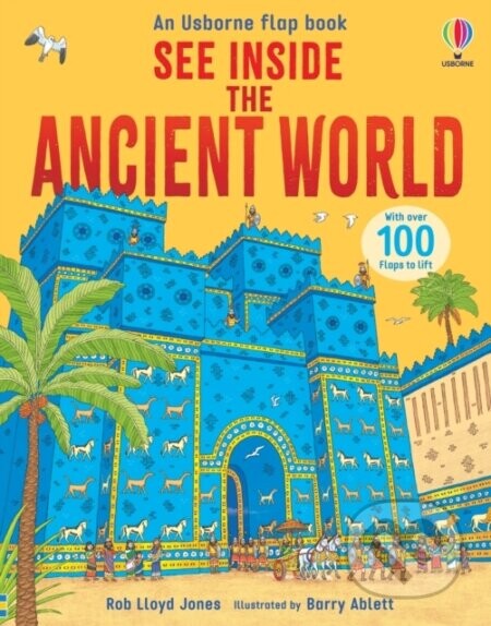 See Inside the Ancient World - Rob Lloyd Jones