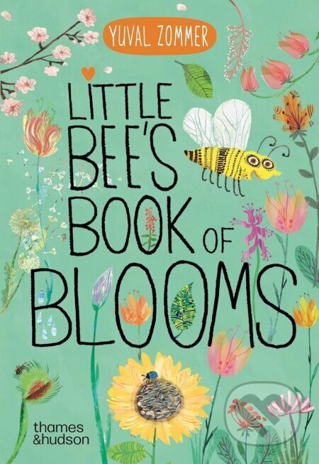 Little Bee's Book of Blooms - Yuval Zommer