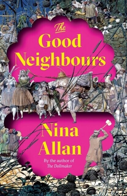 The Good Neighbours - Nina Allan