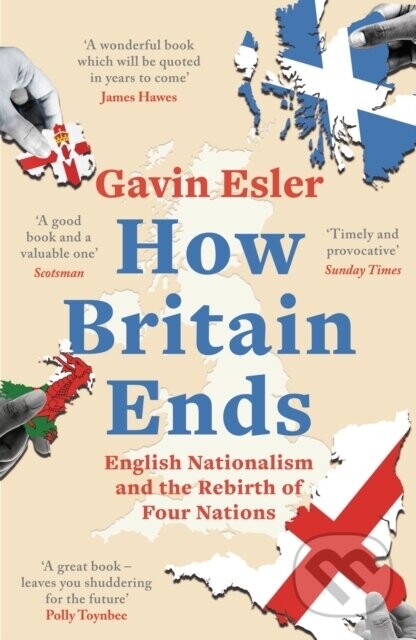 How Britain Ends - Gavin Esler