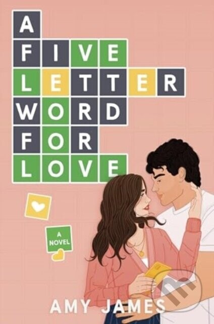 A Five-Letter Word for Love - James Amy