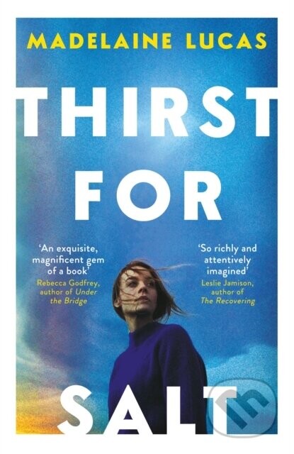 Thirst for Salt - Madelaine Lucas
