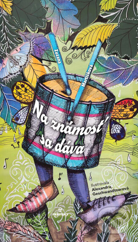 Na známosť sa dáva - Zuzana Martišková, Alexandra Geschwandtnerová (ilustrátor)