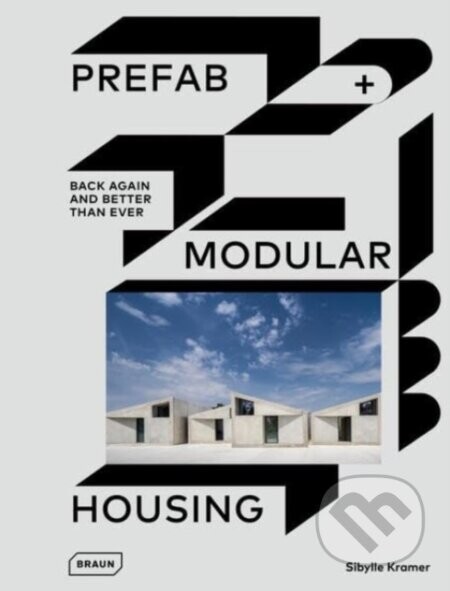 Prefab & Modular Housing - Sibylle Kramer