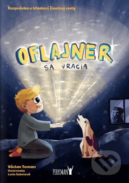 Oflajner sa vracia - Václav Toman, Lucie Sobelová (ilustrátor)