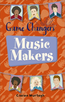 Reading Planet KS2 - Game-Changers: Music-Makers - Level 1: Stars/Lime band -  (Murtagh Ciaran)(Paperback / softback)