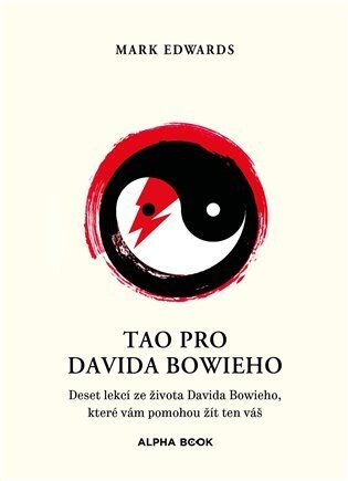 Tao podle Davida Bowieho - Mark Edwards