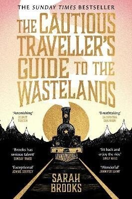 Cautious Traveller's Guide to The Wastelands - Sarah Brooks
