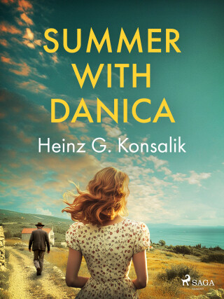 Summer with Danica - Heinz Günter Konsalik - e-kniha