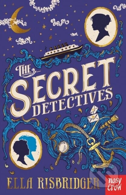 The Secret Detectives - Ella Risbridger