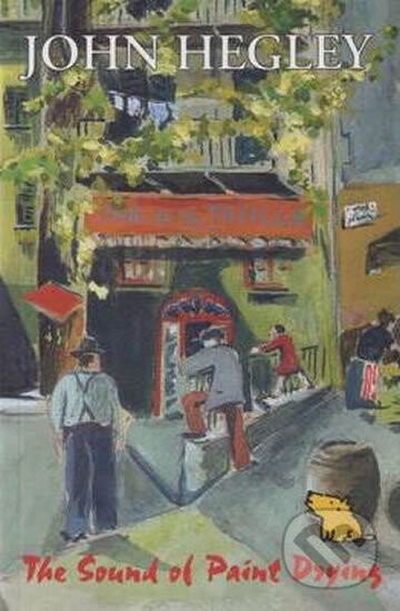 The Sound of Paint Drying - John Hegley