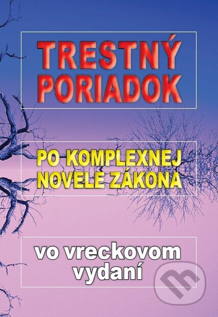 Trestný poriadok - Epos