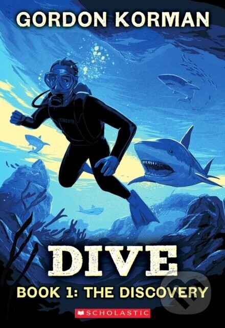 Dive #1: The Discovery - Gordon Korman