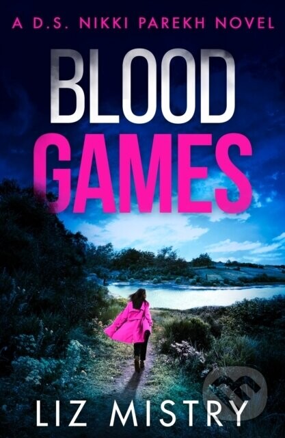 Blood Games - Liz Mistry