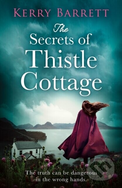 The Secrets of Thistle Cottage - Kerry Barrett