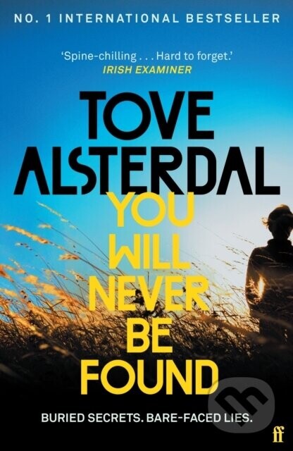 You Will Never Be Found - Tove Alsterdal