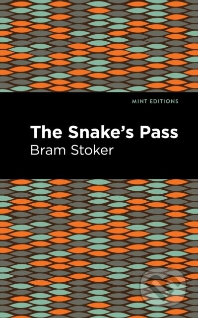 The Snake's Pass - Bram Stoker