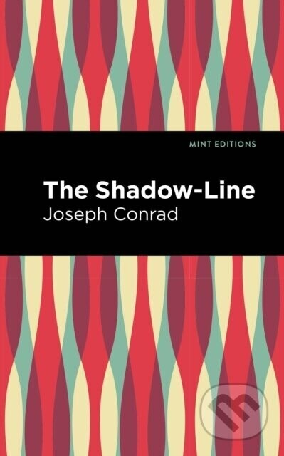 The Shadow-Line - Joseph Conrad