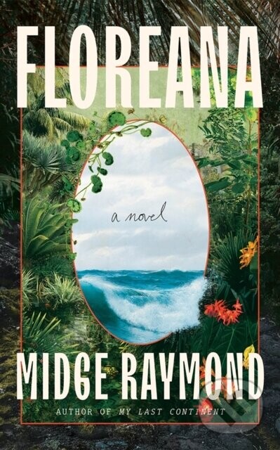 Floreana - Midge Raymond