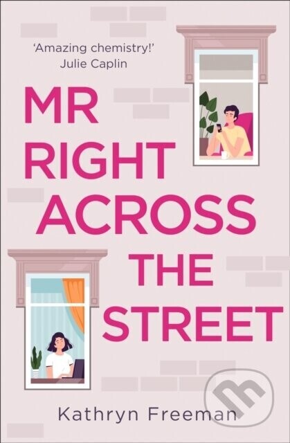 Mr Right Across the Street - Kathryn Freeman