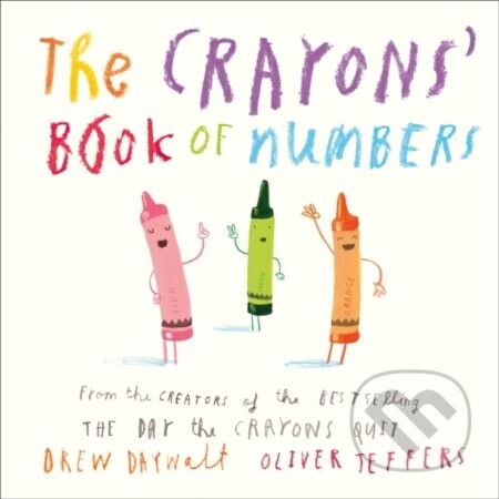 The Crayons’ Book of Numbers - Drew Daywalt