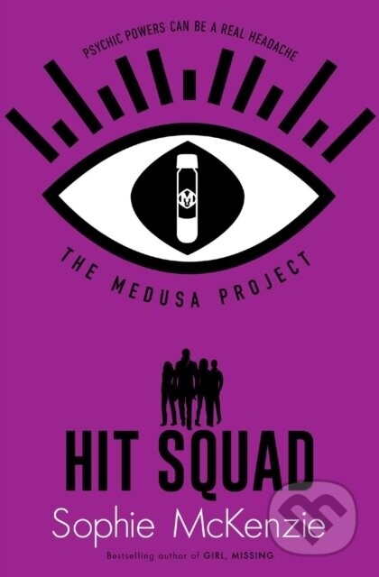 The Medusa Project: Hit Squad - Sophie McKenzie