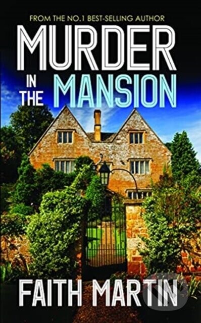 Murder In The Mansion - Faith Martin