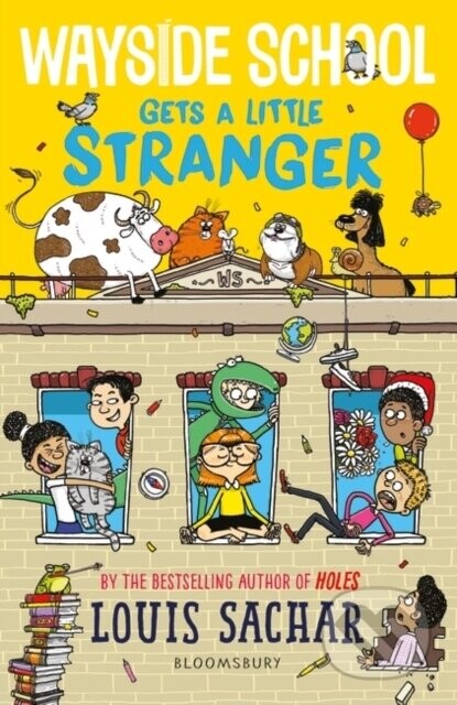 Wayside School Gets a Little Stranger - Louis Sachar