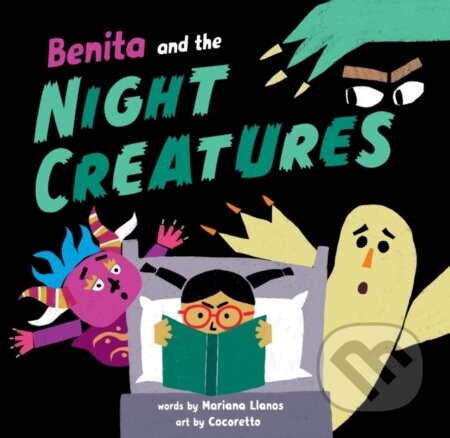 Benita and the Night Creatures - Mariana Llanos