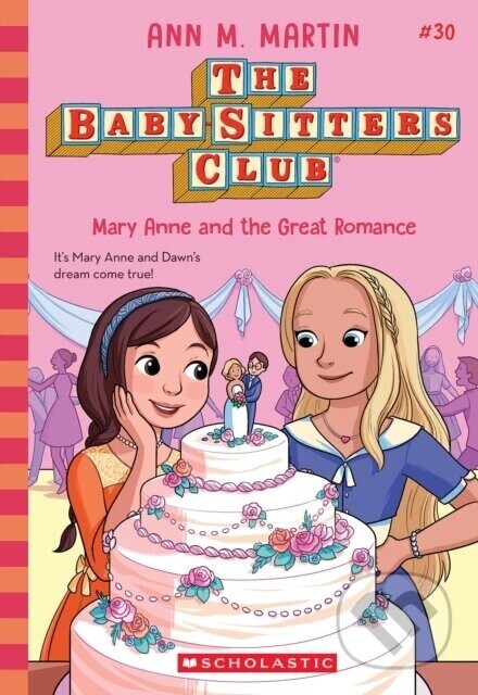 Mary Anne and the Great Romance (The Baby-sitters Club #30) - Ann M. Martin