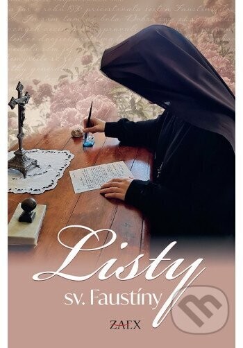 Listy sv. Faustíny - Faustína Kowalská